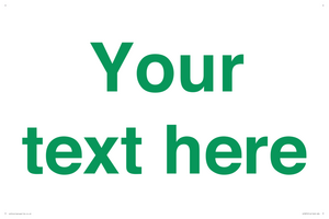 Custom blank information sign. Green text, plain background